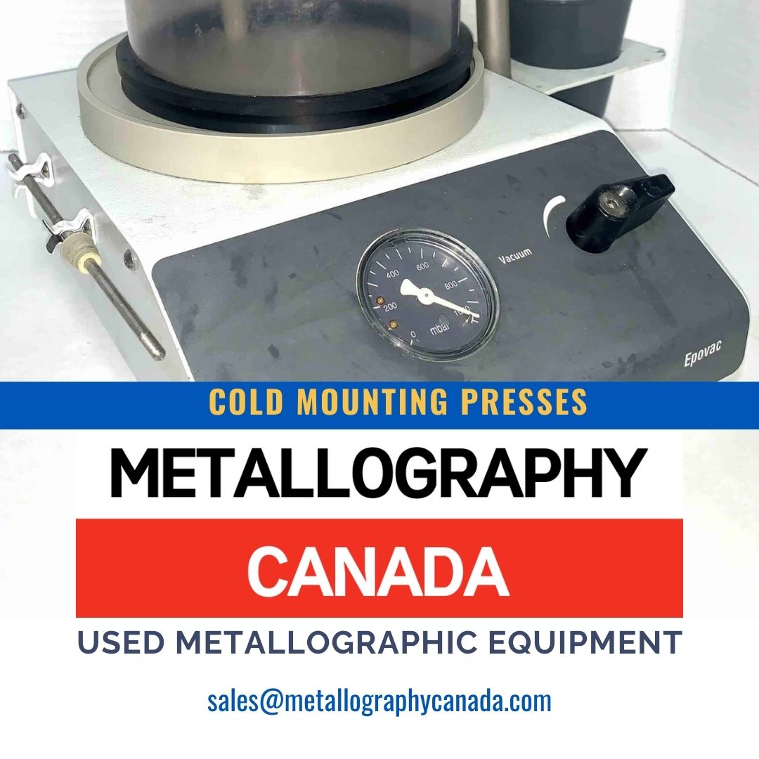 Cold Mounting Presses Used Metallography Equipment Metallography Canada Materials Testing Used Equipment