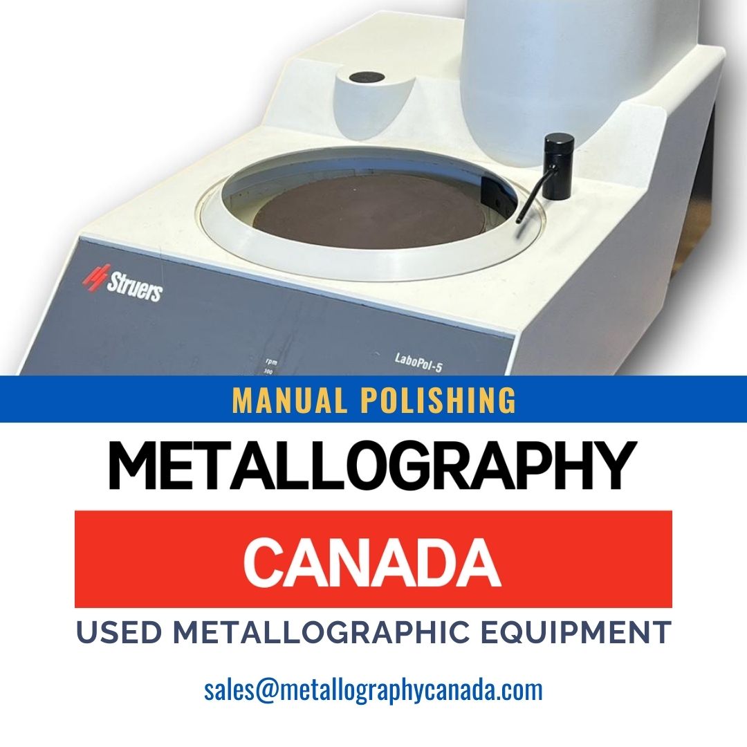 Manual Polishing Used Metallography Equipment Metallography Canada Materials Testing Used Equipment