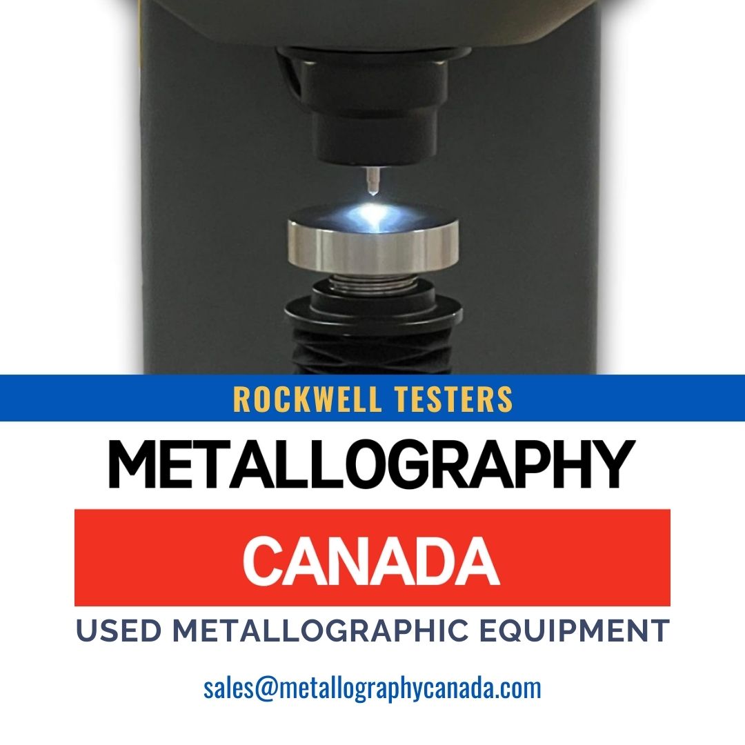 Rockwell Testers Used Metallography Equipment Metallography Canada Materials Testing Used Equipment
